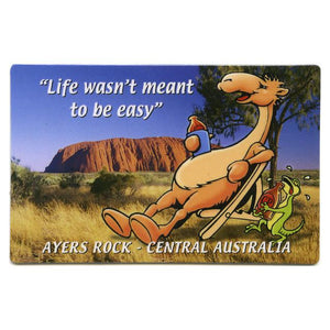 MAGNET AYERS ROCK life wasnt meant to be easy